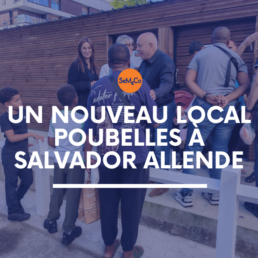 Un nouveau Local poubelles Salvador Allende
